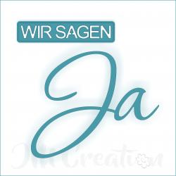 Stanzschablone - Wir sagen Ja